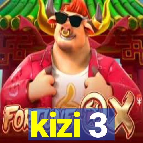 kizi 3